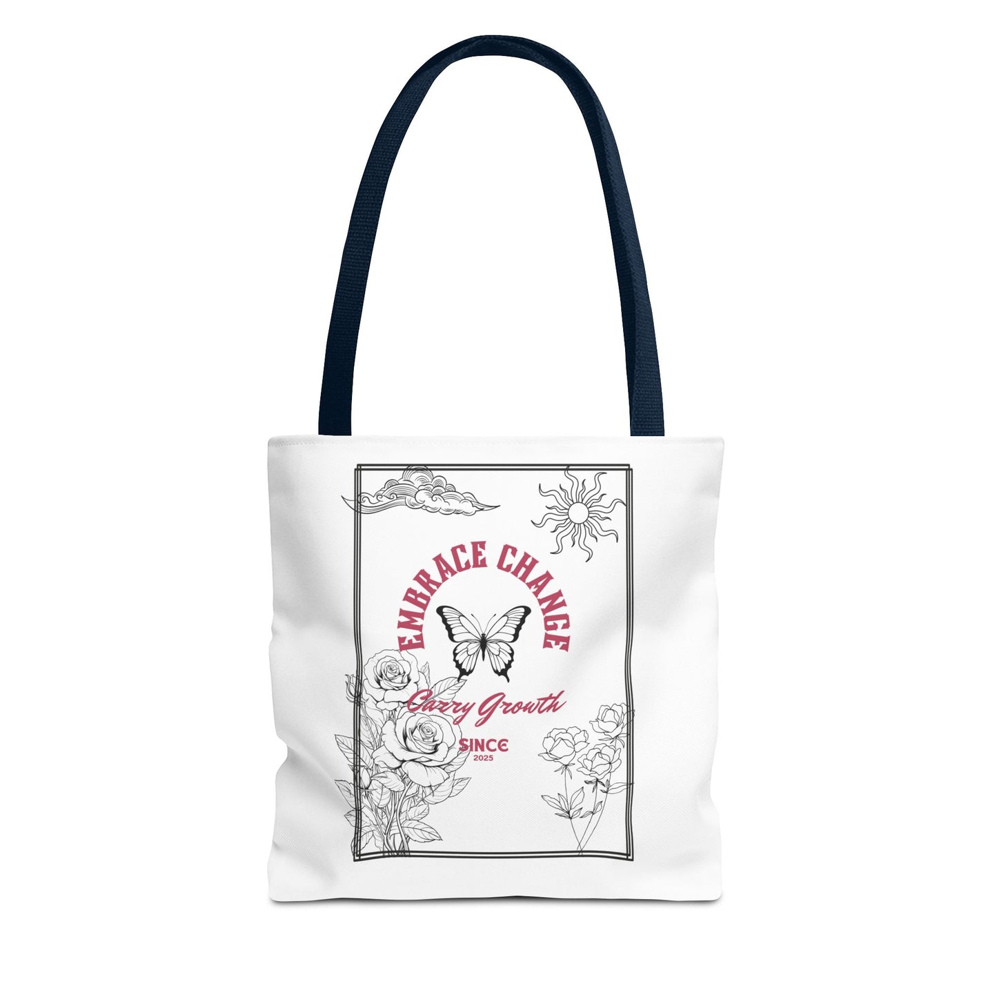 Embrace Change Tote Bag - Motivational Floral Design for Daily Inspiration