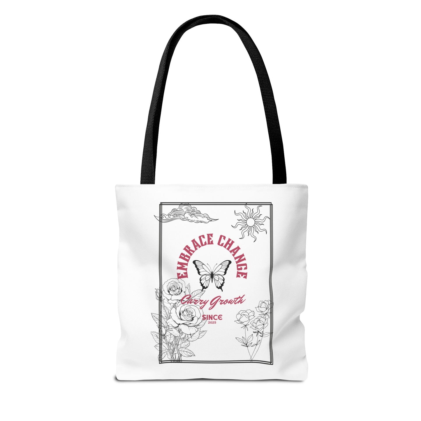 Embrace Change Tote Bag - Motivational Floral Design for Daily Inspiration