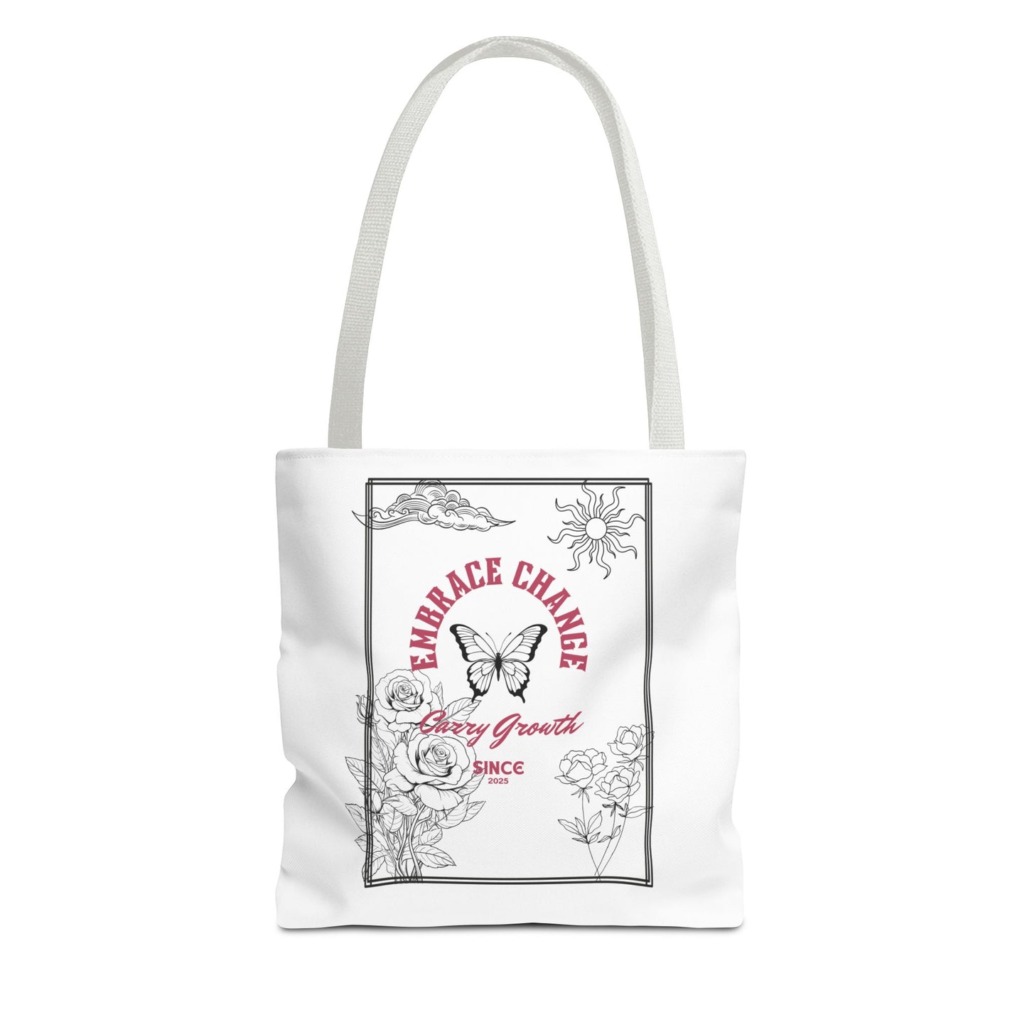 Embrace Change Tote Bag - Motivational Floral Design for Daily Inspiration