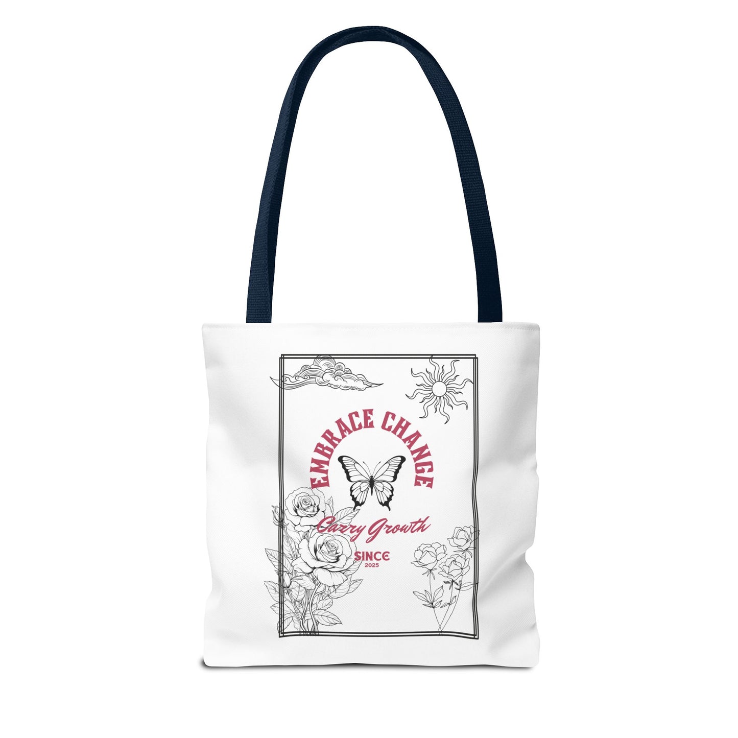 Embrace Change Tote Bag - Motivational Floral Design for Daily Inspiration