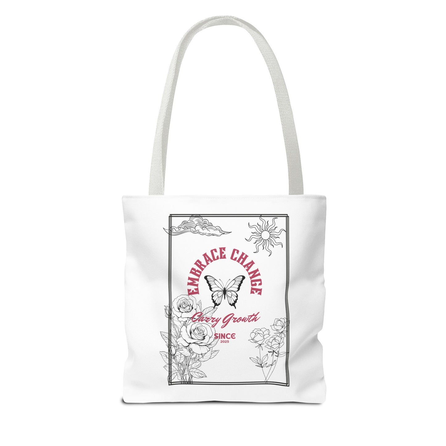Embrace Change Tote Bag - Motivational Floral Design for Daily Inspiration