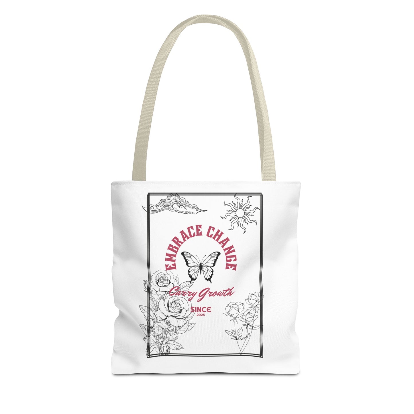 Embrace Change Tote Bag - Motivational Floral Design for Daily Inspiration