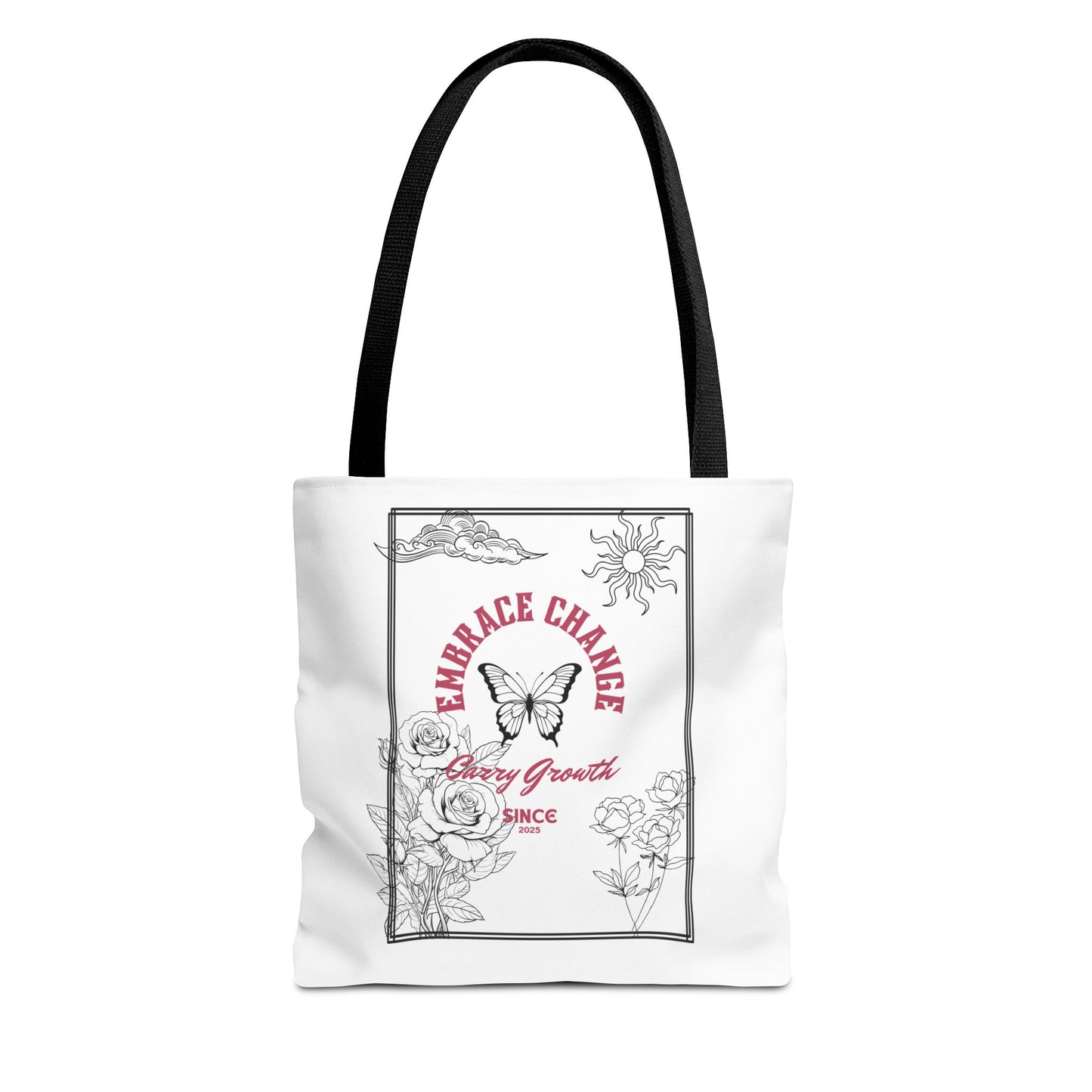 Embrace Change Tote Bag - Motivational Floral Design for Daily Inspiration