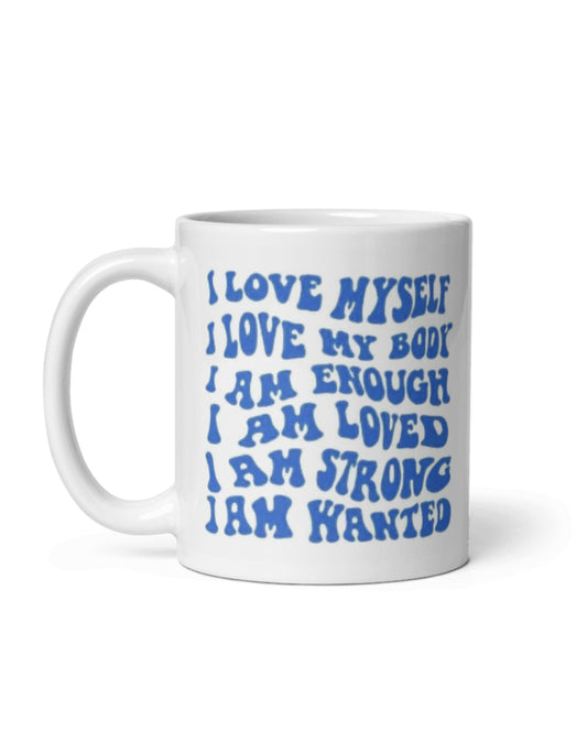 Affirmation Self Love Mug